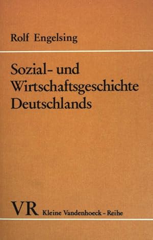 Bild des Verkufers fr Sozial- und Wirtschaftsgeschichte Deutschlands. Kleine Vandenhoeck-Reihe (Nr 1381) zum Verkauf von books4less (Versandantiquariat Petra Gros GmbH & Co. KG)