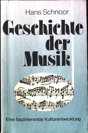 Bild des Verkufers fr Geschichte der Musik. zum Verkauf von books4less (Versandantiquariat Petra Gros GmbH & Co. KG)