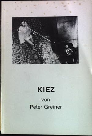Seller image for Kiez. - Ein unbrgerliches Trauerspiel um Ganovenehre und Ganovenklte. for sale by books4less (Versandantiquariat Petra Gros GmbH & Co. KG)