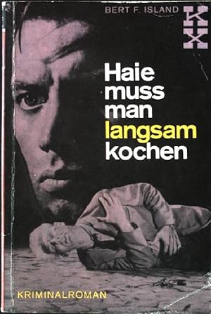 Seller image for Haie mu man langsam kochen. Kriminalroman. Pabel-Taschenbuch Nr. 136; for sale by books4less (Versandantiquariat Petra Gros GmbH & Co. KG)