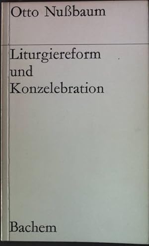 Seller image for Liturgiereform und Konzelebration for sale by books4less (Versandantiquariat Petra Gros GmbH & Co. KG)