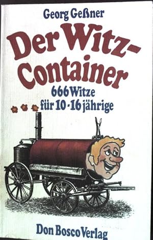 Immagine del venditore per Der Witz-Container : 666 Witze fr 10 - 16jhrige. venduto da books4less (Versandantiquariat Petra Gros GmbH & Co. KG)