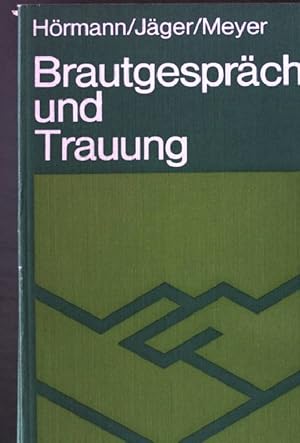 Imagen del vendedor de Brautgesprch und Trauung. a la venta por books4less (Versandantiquariat Petra Gros GmbH & Co. KG)