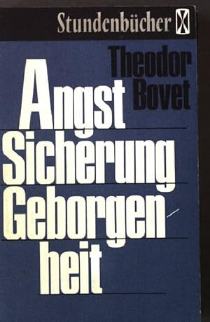 Bild des Verkufers fr Angst, Sicherung, Geborgenheit. Dalp-Taschenbcher 124 zum Verkauf von books4less (Versandantiquariat Petra Gros GmbH & Co. KG)