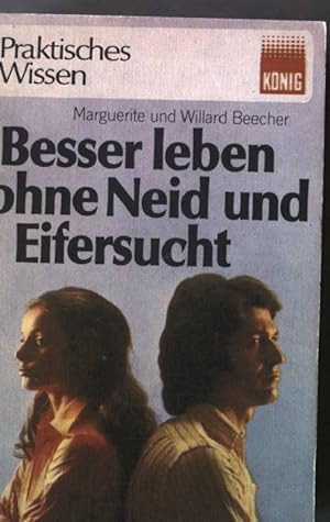 Bild des Verkufers fr Besser leben ohne Neid und Eifersucht. Praktisches Wissen 9 zum Verkauf von books4less (Versandantiquariat Petra Gros GmbH & Co. KG)