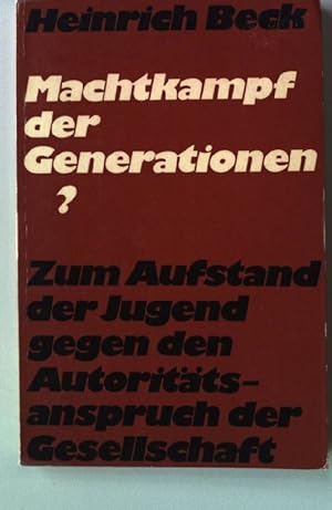 Seller image for Machtkampf der Generationen? - Zum Aufstand der Jugend gegen den Autorittsanspruch der Gesellschaft. for sale by books4less (Versandantiquariat Petra Gros GmbH & Co. KG)