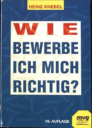 Bild des Verkufers fr Wie bewerbe ich mich richtig?. MVG Paperbacks206 zum Verkauf von books4less (Versandantiquariat Petra Gros GmbH & Co. KG)