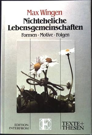 Seller image for Nichteheliche Lebensgemeinschaften : Formen - Motive - Folgen. Texte und Thesen 171 for sale by books4less (Versandantiquariat Petra Gros GmbH & Co. KG)