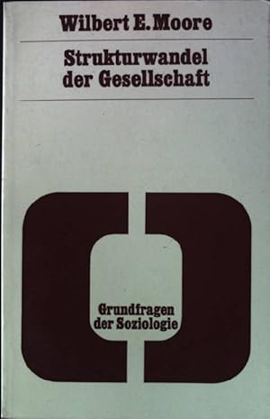 Bild des Verkufers fr Strukturwandel der Gesellschaft Grundfragen der Soziologie 4 zum Verkauf von books4less (Versandantiquariat Petra Gros GmbH & Co. KG)