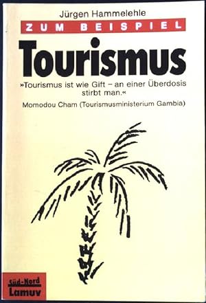 Zum Beispiel Tourismus. Lamuv Taschenbuch Nr. 78