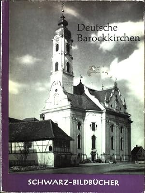 Bild des Verkufers fr Deutsche Barockkirchen. Schwarz-Bildbcher zum Verkauf von books4less (Versandantiquariat Petra Gros GmbH & Co. KG)