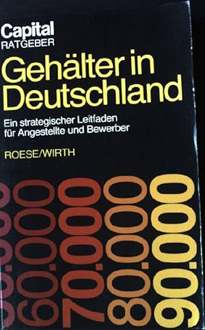 Seller image for Gehlter in Deutschland. Ein Strategischer Leitfaden fr Angestellte und Bewerber for sale by books4less (Versandantiquariat Petra Gros GmbH & Co. KG)