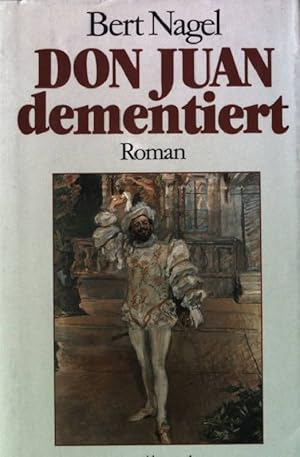 Immagine del venditore per Don Juan dementiert. Roman venduto da books4less (Versandantiquariat Petra Gros GmbH & Co. KG)