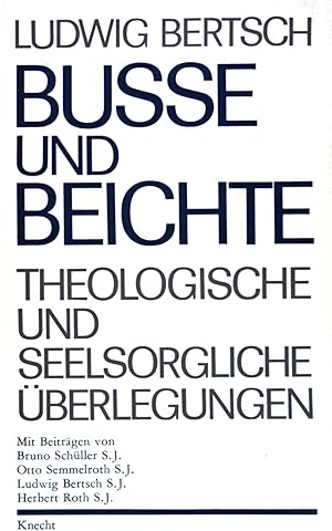 Bild des Verkufers fr Busse und Beichte. - Theologische und seelsorgliche berlegungen zum Verkauf von books4less (Versandantiquariat Petra Gros GmbH & Co. KG)