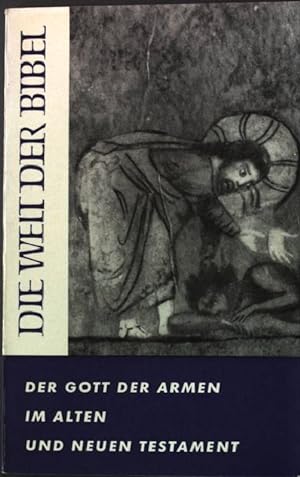Image du vendeur pour Der Gott der Armen im Alten und Neuen Testament Die Welt der Bibel 13 mis en vente par books4less (Versandantiquariat Petra Gros GmbH & Co. KG)