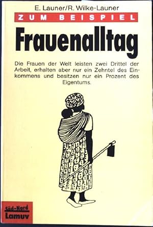 Seller image for Zum Beispiel Frauenalltag. Lamuv Taschenbuch Nr. 90 for sale by books4less (Versandantiquariat Petra Gros GmbH & Co. KG)