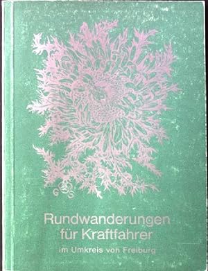 Bild des Verkufers fr Rundwanderungen fr Kraftfahrer im Umkreis von Freiburg zum Verkauf von books4less (Versandantiquariat Petra Gros GmbH & Co. KG)