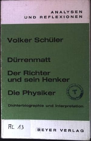 Bild des Verkufers fr Drrenmatt : Der Richter und sein Henker; die Physiker; Dichterbiographie und Interpretation. (Nr. 13) Analysen und Reflexionen zum Verkauf von books4less (Versandantiquariat Petra Gros GmbH & Co. KG)