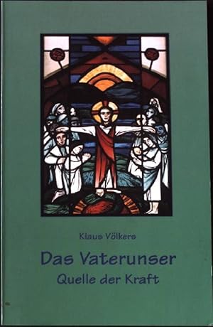 Bild des Verkufers fr Das Vaterunser : Quelle der Kraft. Fundus-Taschenbuch 904 zum Verkauf von books4less (Versandantiquariat Petra Gros GmbH & Co. KG)