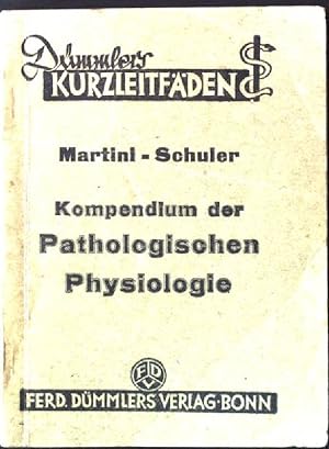 Seller image for Kompendium der pathologischen Physiologie. Dmmlers Kurzleitfden. for sale by books4less (Versandantiquariat Petra Gros GmbH & Co. KG)