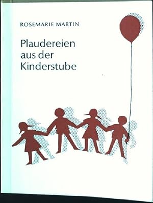 Bild des Verkufers fr Plaudereien aus der Kinderstube. zum Verkauf von books4less (Versandantiquariat Petra Gros GmbH & Co. KG)