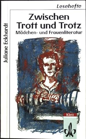 Seller image for Zwischen Trott und Trotz : Mdchen- und Frauenliteratur. for sale by books4less (Versandantiquariat Petra Gros GmbH & Co. KG)