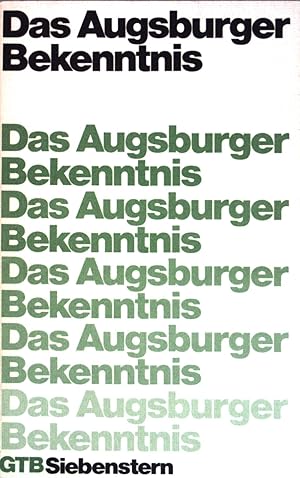 Imagen del vendedor de Das Augsburger Bekenntnis. Gtersloher Taschenbcher GTB (Nr. 257) a la venta por books4less (Versandantiquariat Petra Gros GmbH & Co. KG)