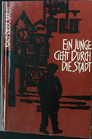 Bild des Verkufers fr Ein Junge geht durch die Stadt. - Nachdenkliches fr Eltern und solche, die es werden wollen. zum Verkauf von books4less (Versandantiquariat Petra Gros GmbH & Co. KG)