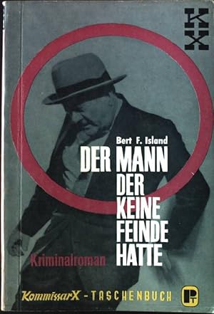 Seller image for Der Mann der keine Feinde hatte. Kriminalroman. Pabel-Taschenbuch Nr. 82; for sale by books4less (Versandantiquariat Petra Gros GmbH & Co. KG)