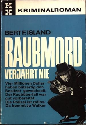 Imagen del vendedor de Raubmord verjhrt nie. Pabel-Taschenbuch Nr. 202; a la venta por books4less (Versandantiquariat Petra Gros GmbH & Co. KG)