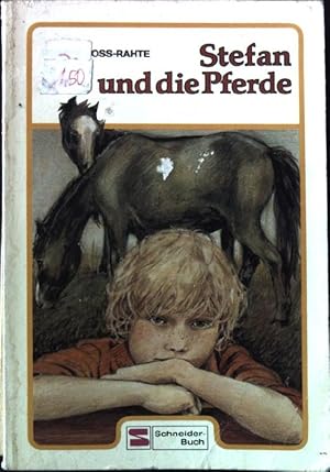 Bild des Verkufers fr Stefan und die Pferde. Schneider-Taschenbuch Band 283; zum Verkauf von books4less (Versandantiquariat Petra Gros GmbH & Co. KG)