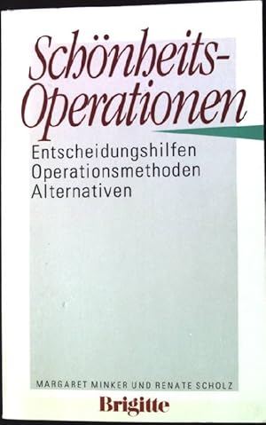 Bild des Verkufers fr Schnheitsoperationen : Entscheidungshilfen, Operationsmethoden, Alternativen. zum Verkauf von books4less (Versandantiquariat Petra Gros GmbH & Co. KG)