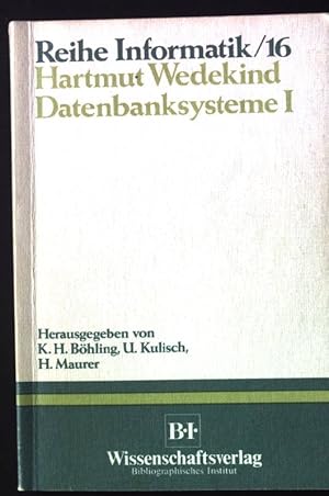 Seller image for Datenbanksysteme 1. Reihe Informatik 16, for sale by books4less (Versandantiquariat Petra Gros GmbH & Co. KG)