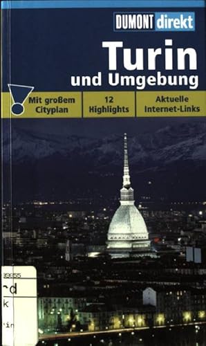 Bild des Verkufers fr Turin : 12 Highlights, aktuelle Internet-Links. zum Verkauf von books4less (Versandantiquariat Petra Gros GmbH & Co. KG)