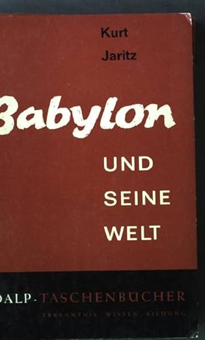 Bild des Verkufers fr Babylon und seine Welt Dalp-Taschenbcher Band 375 zum Verkauf von books4less (Versandantiquariat Petra Gros GmbH & Co. KG)