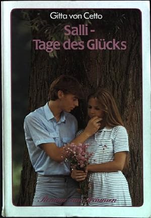 Seller image for Salli, Tage des Glcks. for sale by books4less (Versandantiquariat Petra Gros GmbH & Co. KG)