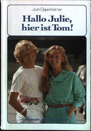 Bild des Verkufers fr Hallo Julie, hier ist Tom!. bers. Dagmar Trk zum Verkauf von books4less (Versandantiquariat Petra Gros GmbH & Co. KG)