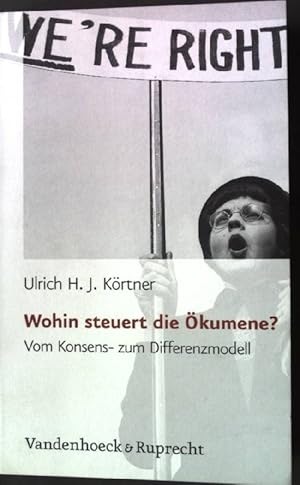 Bild des Verkufers fr Wohin steuert die kumene? : vom Konsens- zum Differenzmodell. zum Verkauf von books4less (Versandantiquariat Petra Gros GmbH & Co. KG)