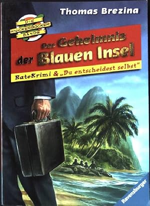 Seller image for Das Geheimnis der Blauen Insel. Ravensburger Taschenbuch Nr. 3, for sale by books4less (Versandantiquariat Petra Gros GmbH & Co. KG)