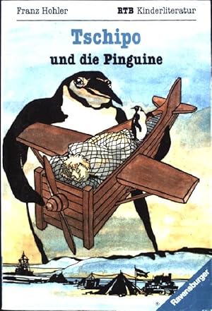 Bild des Verkufers fr Tschipo und die Pinguine. Ravensburger Taschenbuch Nr. 1753, zum Verkauf von books4less (Versandantiquariat Petra Gros GmbH & Co. KG)