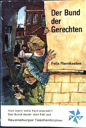 Imagen del vendedor de Der Bund der Gerechten. Ravensburger Taschenbuch Nr. 156, a la venta por books4less (Versandantiquariat Petra Gros GmbH & Co. KG)