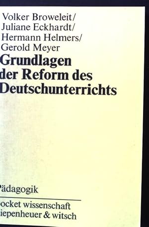 Grundlagen der Reform des Deutschunterrichts.