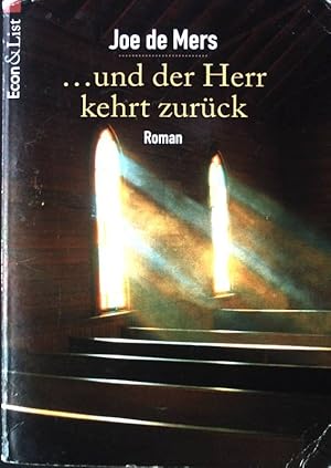 Seller image for . und der Herr kehrt zurck : Roman. Econ & List ; 27566 for sale by books4less (Versandantiquariat Petra Gros GmbH & Co. KG)