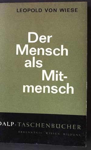 Seller image for Der Mensch als Mitmensch Dalp-Taschenbcher Band 374 for sale by books4less (Versandantiquariat Petra Gros GmbH & Co. KG)