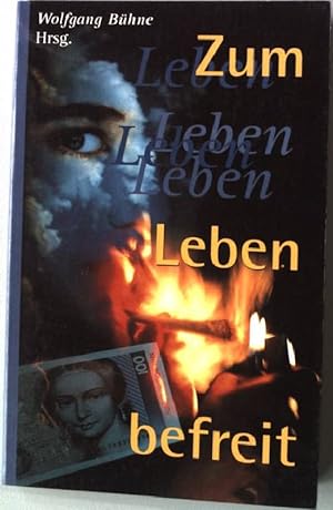 Bild des Verkufers fr Zum Leben befreit. zum Verkauf von books4less (Versandantiquariat Petra Gros GmbH & Co. KG)