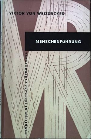 Seller image for Menschenfhrung. - Nach ihren biologischen und metaphysischen Grundlagen betrachtet Kleine Vandenhoeck-Reihe (Nr 8) for sale by books4less (Versandantiquariat Petra Gros GmbH & Co. KG)