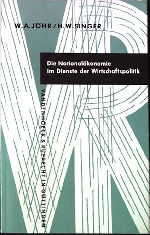 Seller image for Die Nationalkonomie im Dienste der Wirtschaftspolitik. Kleine Vandenhoeck-Reihe 175/176/177 for sale by books4less (Versandantiquariat Petra Gros GmbH & Co. KG)