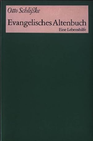 Imagen del vendedor de Evangelisches Altenbuch : Eine Lebenshilfe. Gtersloher Taschenausgaben 59 a la venta por books4less (Versandantiquariat Petra Gros GmbH & Co. KG)
