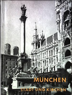 Image du vendeur pour Mnchen - Stadt und katholische Kirchen. mis en vente par books4less (Versandantiquariat Petra Gros GmbH & Co. KG)