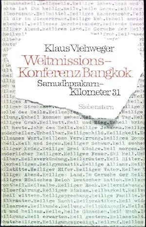 Bild des Verkufers fr Weltmissions-Konferenz Bangkok : Samudhprakarn, Kilometer 31. Siebenstern-Taschenbuch 176 zum Verkauf von books4less (Versandantiquariat Petra Gros GmbH & Co. KG)